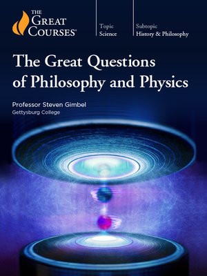 cover image of The Great Questions of Philosophy and Physics